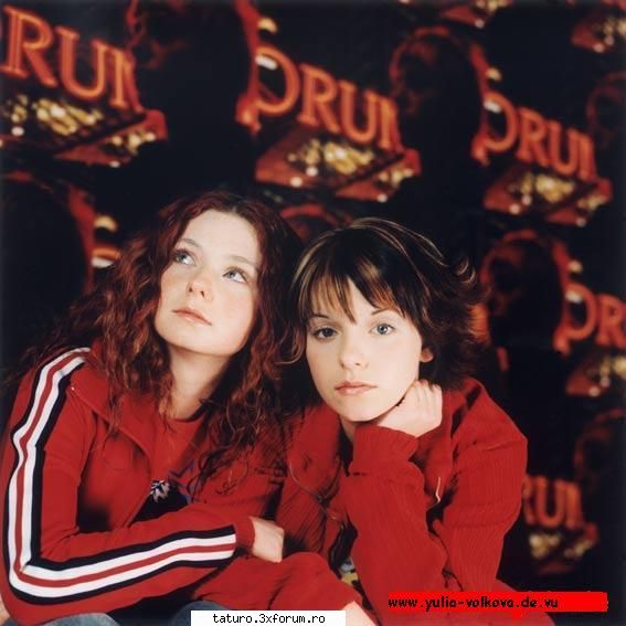 Tatu - daca ai posteazale sa le vedem si noi - t.A.T.u.